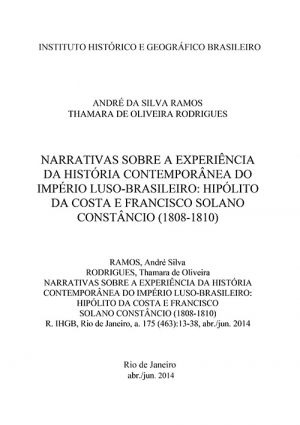 NARRATIVAS SOBRE A EXPERIÊNCIA DA HISTÓRIA CONTEMPORÂNEA DO IMPÉRIO LUSO-BRASILEIRO: HIPÓLITO DA COSTA E FRANCISCO SOLANO CONSTÂNCIO (1808-1810)