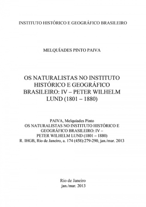 OS NATURALISTAS NO INSTITUTO HISTÓRICO E GEOGRÁFICO BRASILEIRO: IV – PETER WILHELM LUND (1801 – 1880)