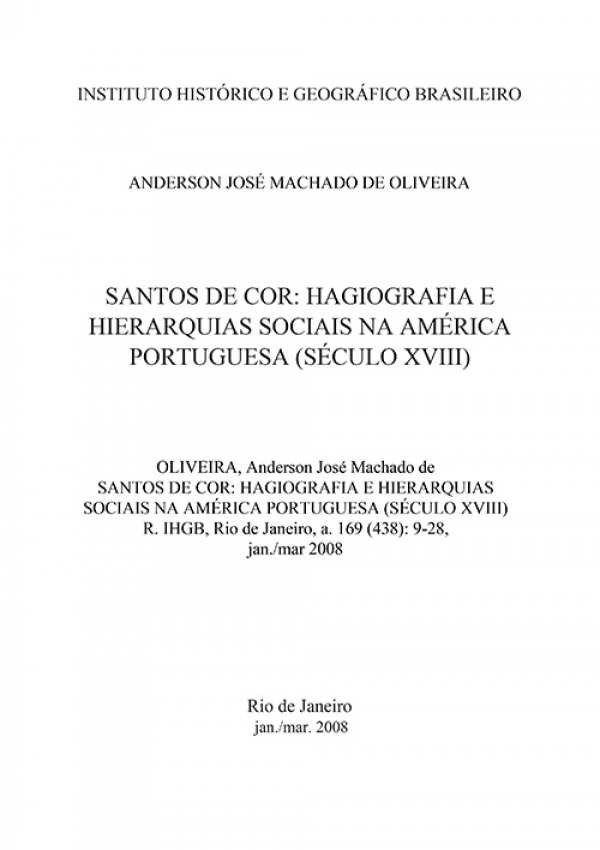 SANTOS DE COR: HAGIOGRAFIA E HIERARQUIAS SOCIAIS NA AMÉRICA PORTUGUESA (SÉCULO XVIII)