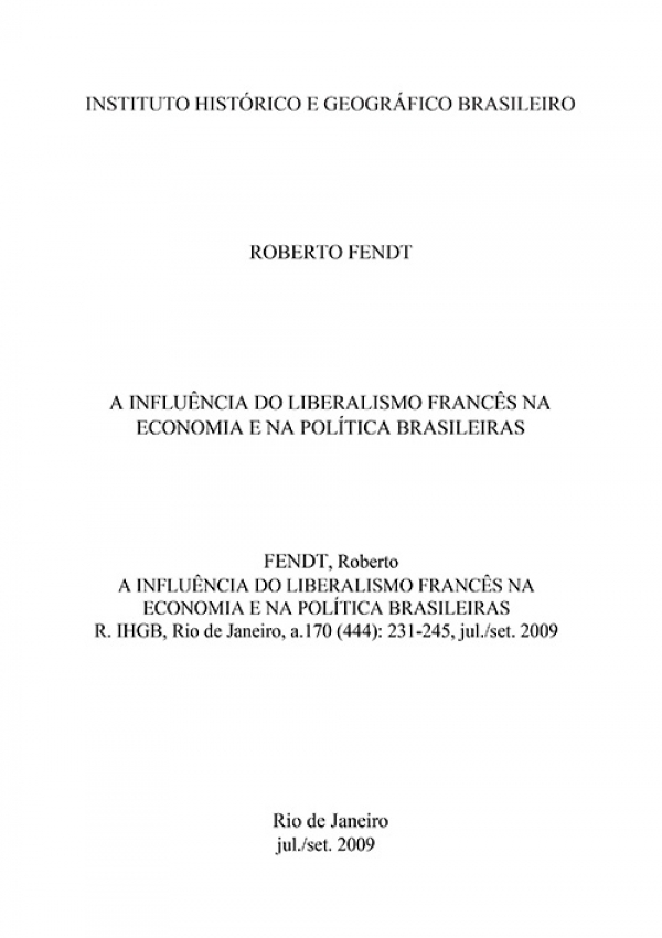 A INFLUÊNCIA DO LIBERALISMO FRANCÊS NA ECONOMIA E NA POLÍTICA BRASILEIRAS