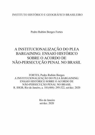 A INSTITUCIONALIZAÇÃO DO PLEA BARGAINING: ENSAIO HISTÓRICO SOBRE O ACORDO DE NÃO-PERSECUÇÃO PENAL NO BRASIL