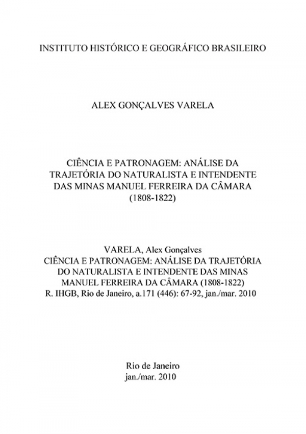 CIÊNCIA E PATRONAGEM: ANÁLISE DA TRAJETÓRIA DO NATURALISTA E INTENDENTE DAS MINAS MANUEL FERREIRA DA CÂMARA (1808-1822)
