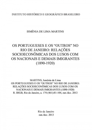 OS PORTUGUESES E OS “OUTROS” NO RIO DE JANEIRO: RELAÇÕES SOCIOECONÔMICAS DOS LUSOS COM OS NACIONAIS E DEMAIS IMIGRANTES (1890-1920)