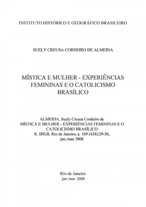 MÍSTICA E MULHER - EXPERIÊNCIAS FEMININAS E O CATOLICISMO BRASÍLICO