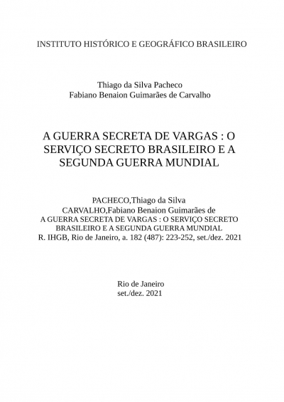 A GUERRA SECRETA DE VARGAS : O SERVIÇO SECRETO BRASILEIRO E A SEGUNDA GUERRA MUNDIAL