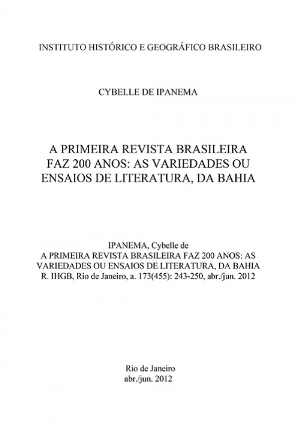 A PRIMEIRA REVISTA BRASILEIRA FAZ 200 ANOS: AS VARIEDADES OU ENSAIOS DE LITERATURA, DA BAHIA