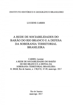 A REDE DE SOCIABILIDADES DO BARÃO DO RIO BRANCO E A DEFESA DA SOBERANIA TERRITORIAL BRASILEIRA