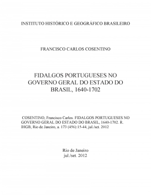 FIDALGOS PORTUGUESES NO GOVERNO GERAL DO ESTADO DO BRASIL, 1640-1702