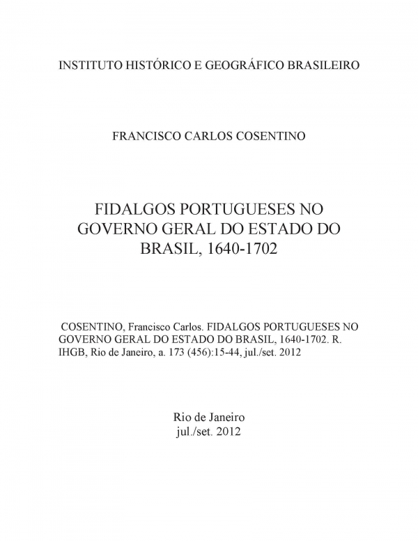FIDALGOS PORTUGUESES NO GOVERNO GERAL DO ESTADO DO BRASIL, 1640-1702