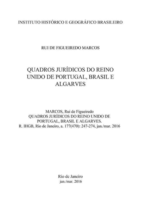 QUADROS JURÍDICOS DO REINO UNIDO DE PORTUGAL, BRASIL E ALGARVES