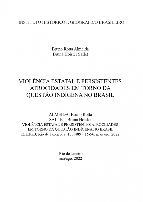 VIOLÊNCIA ESTATAL E PERSISTENTES ATROCIDADES EM TORNO DA QUESTÃO INDÍGENA NO BRASIL