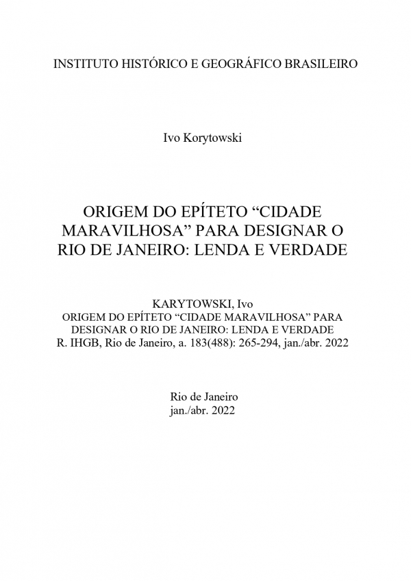 ORIGEM DO EPÍTETO “CIDADE MARAVILHOSA” PARA DESIGNAR O RIO DE JANEIRO: LENDA E VERDADE
