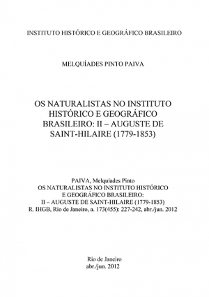 OS NATURALISTAS NO INSTITUTO HISTÓRICO E GEOGRÁFICO BRASILEIRO: II – AUGUSTE DE SAINT-HILAIRE (1779-1853)