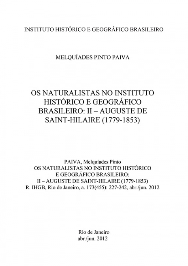 OS NATURALISTAS NO INSTITUTO HISTÓRICO E GEOGRÁFICO BRASILEIRO: II – AUGUSTE DE SAINT-HILAIRE (1779-1853)