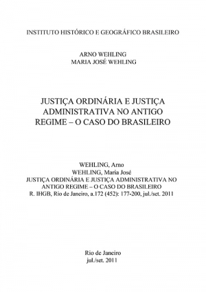 JUSTIÇA ORDINÁRIA E JUSTIÇA ADMINISTRATIVA NO ANTIGO REGIME – O CASO DO BRASILEIRO