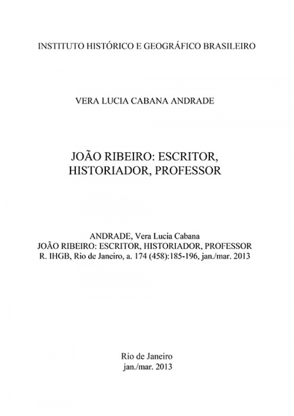 JOÃO RIBEIRO: ESCRITOR, HISTORIADOR, PROFESSOR