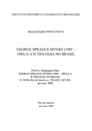 GEORGE SPRAGUE MYERS (1905 – 1985) E A ICTIOLOGIA NO BRASIL