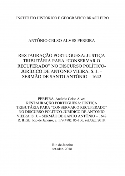 RESTAURAÇÃO PORTUGUESA: JUSTIÇA TRIBUTÁRIA PARA “CONSERVAR O RECUPERADO” NO DISCURSO POLÍTICO-JURÍDICO DE ANTONIO VIEIRA, S. J. – SERMÃO DE SANTO ANTÔNIO – 1642