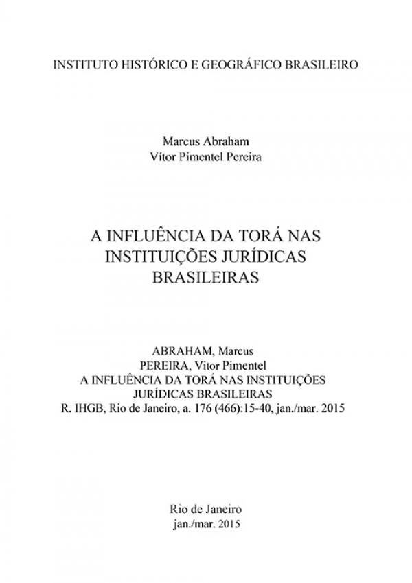 A INFLUÊNCIA DA TORÁ NAS INSTITUIÇÕES JURÍDICAS BRASILEIRAS