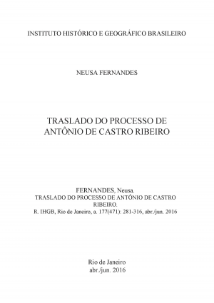 TRASLADO DO PROCESSO DE ANTÔNIO DE CASTRO RIBEIRO