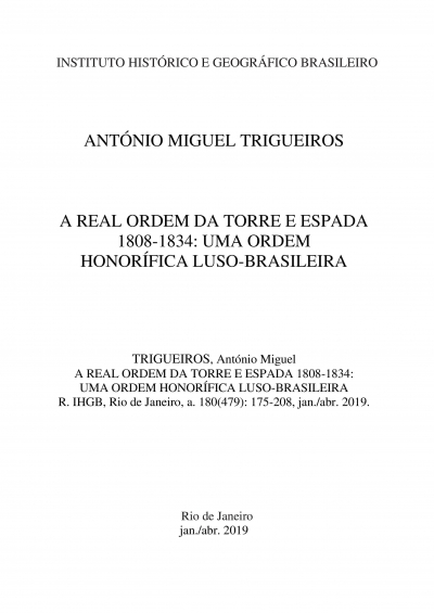 A REAL ORDEM DA TORRE E ESPADA 1808-1834: UMA ORDEM HONORÍFICA LUSO-BRASILEIRA