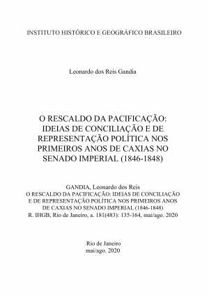 O RESCALDO DA PACIFICAÇÃO: IDEIAS DE CONCILIAÇÃO E DE REPRESENTAÇÃO POLÍTICA NOS PRIMEIROS ANOS DE CAXIAS NO SENADO IMPERIAL (1846-1848)