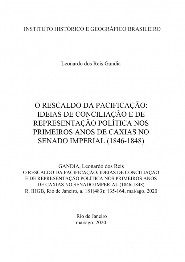 O RESCALDO DA PACIFICAÇÃO: IDEIAS DE CONCILIAÇÃO E DE REPRESENTAÇÃO POLÍTICA NOS PRIMEIROS ANOS DE CAXIAS NO SENADO IMPERIAL (1846-1848)