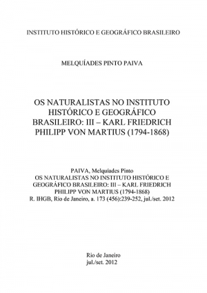 OS NATURALISTAS NO INSTITUTO HISTÓRICO E GEOGRÁFICO BRASILEIRO: III – KARL FRIEDRICH PHILIPP VON MARTIUS (1794-1868)