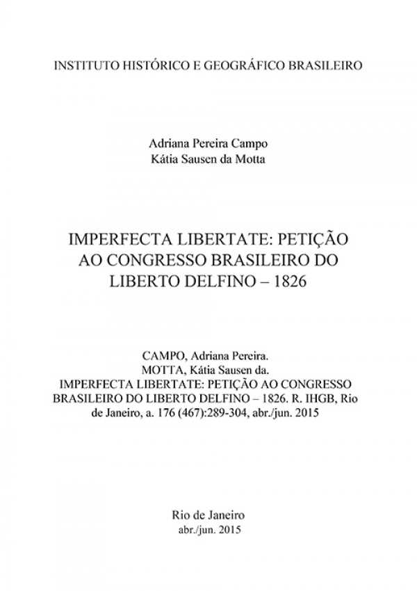 IMPERFECTA LIBERTATE: PETIÇÃO AO CONGRESSO BRASILEIRO DO LIBERTO DELFINO – 1826