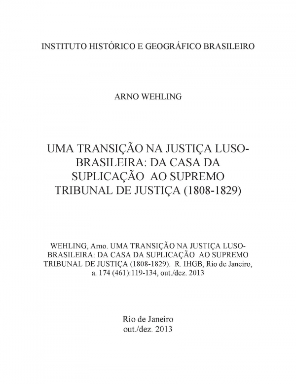 UMA TRANSIÇÃO NA JUSTIÇA LUSO-BRASILEIRA: DA CASA DA SUPLICAÇÃO AO SUPREMO TRIBUNAL DE JUSTIÇA (1808-1829)