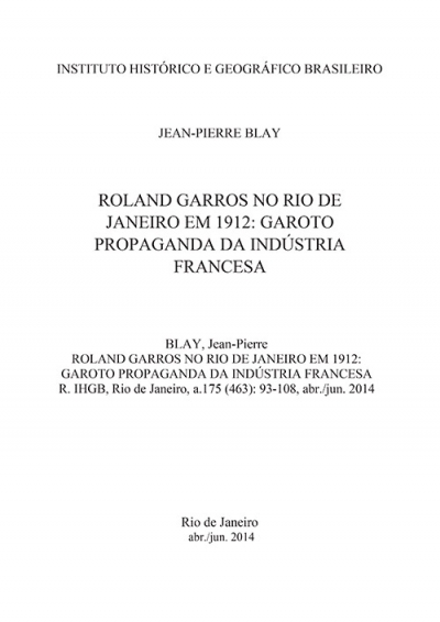 ROLAND GARROS NO RIO DE JANEIRO EM 1912: GAROTO PROPAGANDA DA INDÚSTRIA FRANCESA