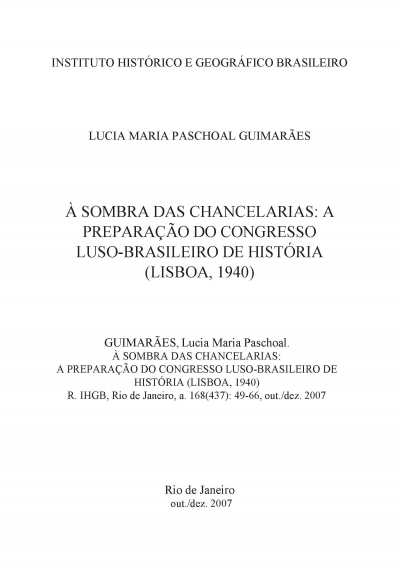 À SOMBRA DAS CHANCELARIAS: A PREPARAÇÃO DO CONGRESSO LUSO-BRASILEIRO DE HISTÓRIA (LISBOA, 1940)